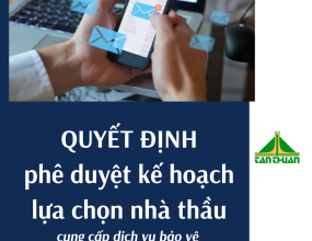 Quyết định về việc phê duyệt kế hoạch lựa chọn nhà thầu, đề xuất xét chọn đơn vị thực hiện gói thầu phi tư vấn cung cấp dịch vụ bảo vệ tại dự án Khu nhà ở Văn Thánh Bắc đợt 3, phường Thạnh Mỹ Tây, Thành phố Hồ Chí Minh.