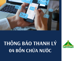 Thông báo về việc thanh lý 04 bồn chứa nước tại địa chỉ Lô Md6 Nguyễn Lương Bằng, phường Tân Phú, Quận 7