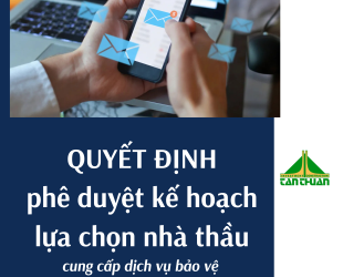 Quyết định về việc phê duyệt kế hoạch lựa chọn nhà thầu, đề xuất xét chọn đơn vị thực hiện gói thầu phi tư vấn cung cấp dịch vụ bảo vệ tại dự án Khu nhà ở Văn Thánh Bắc đợt 3, phường Thạnh Mỹ Tây, Thành phố Hồ Chí Minh.